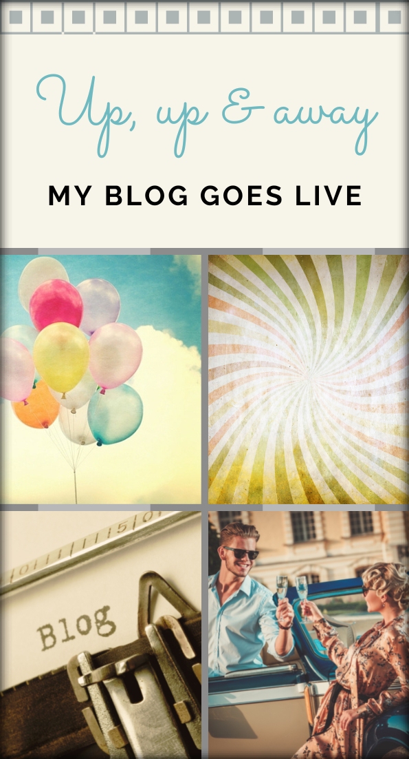 My Blog Goes Live collage