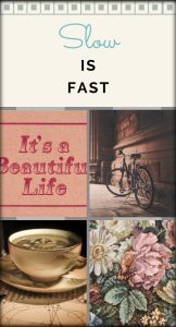Slow is Fast collage